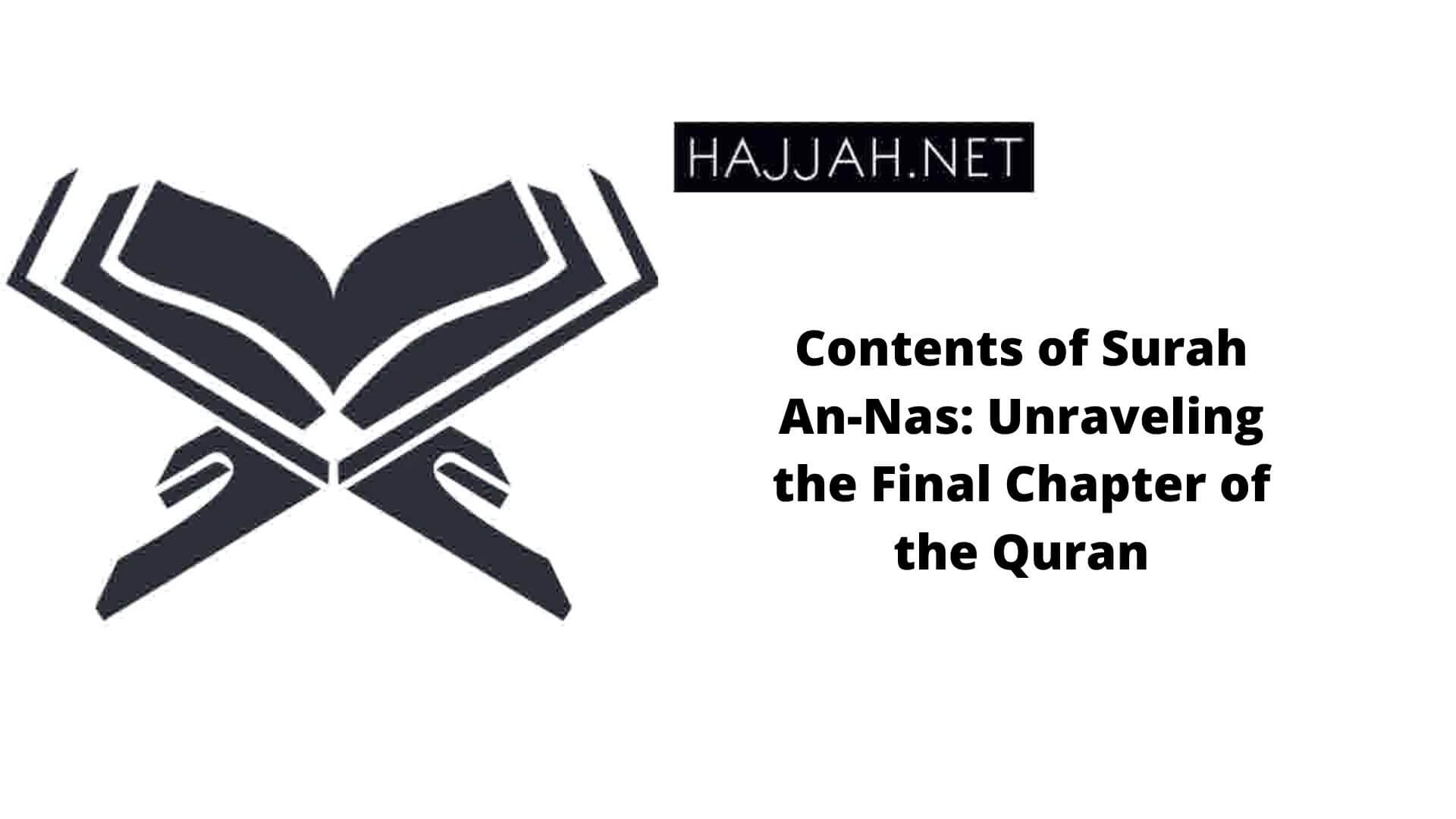 Contents Of Surah An Nas Unraveling The Final Chapter Of The Quran 0300